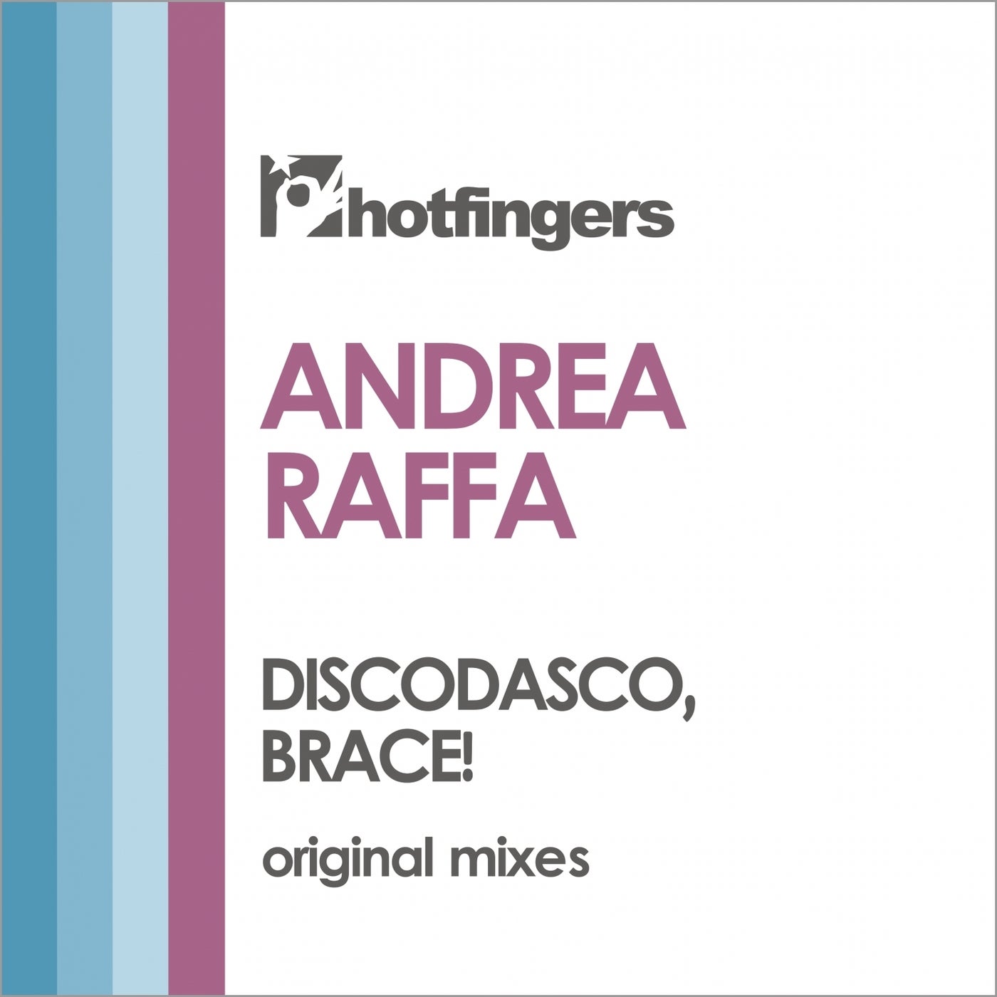 Andrea Raffa – Discodasco | Brace! [HFS2129]
